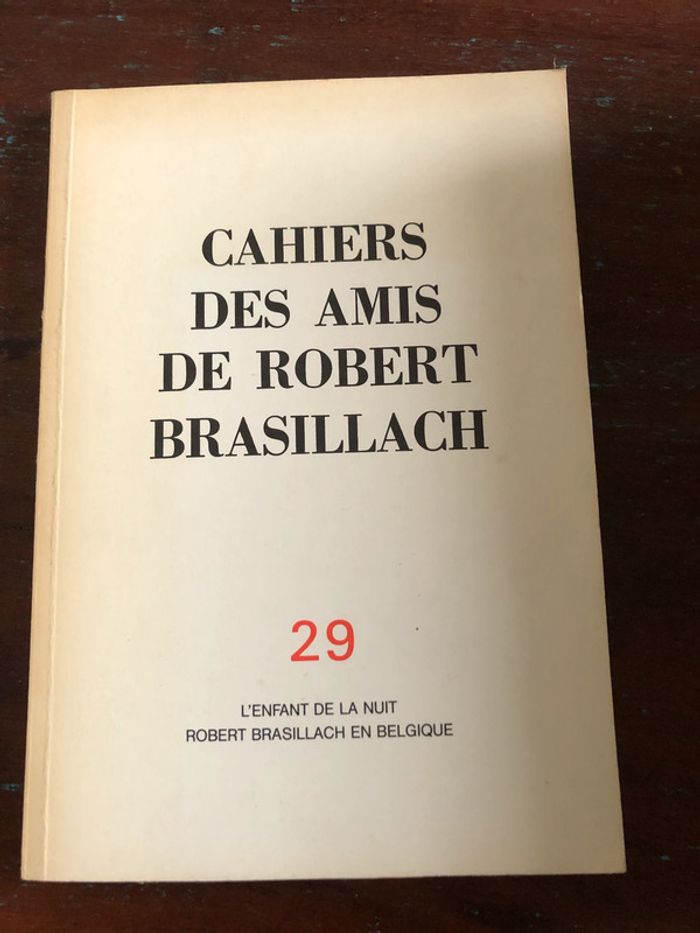 Cahiers des amis de Robert Brasillach n29