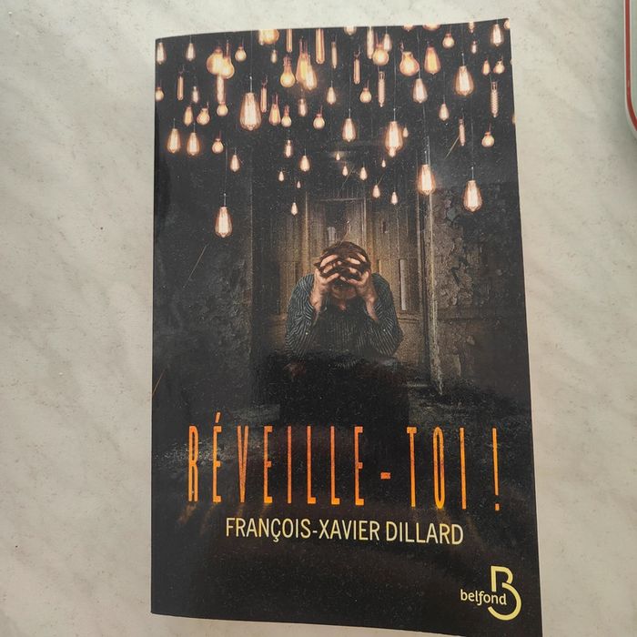 Réveille toi de François-Xavier Dillard