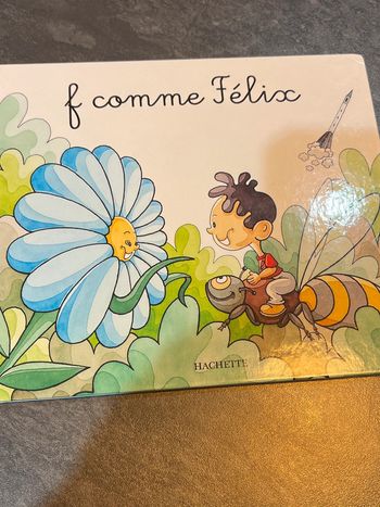 Livre jeunesse mes premiers pas vers la lecture f comme Félix