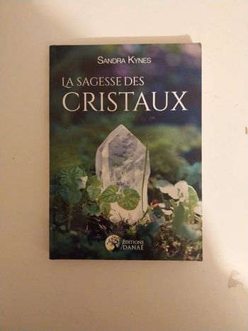 La Sagesse Des Cristaux