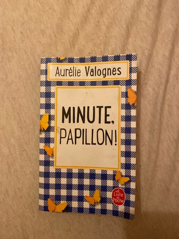 Minute Papillon!