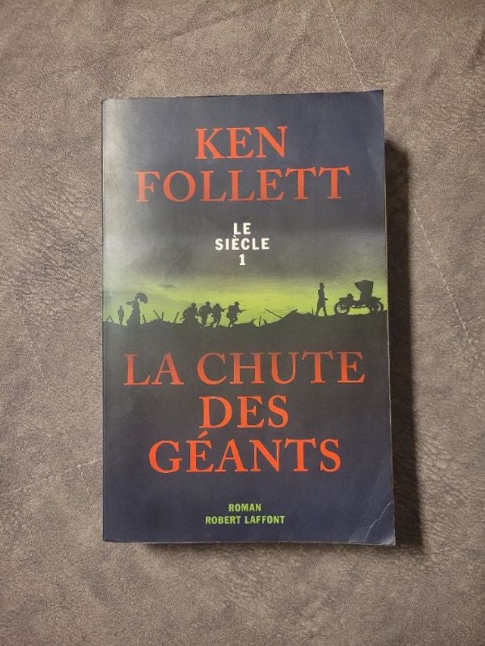 Le Siècle Tome 1 - La Chute Des Géants Ken Follett, Jean-Daniel Brèque