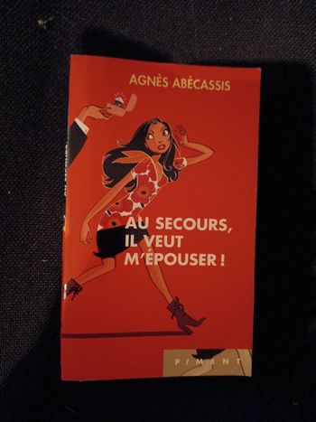 Agnès abécassis au secours il veut m'épouser