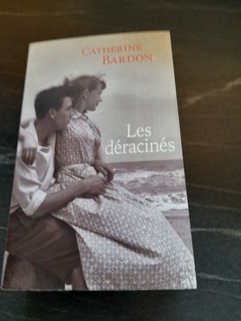 Les déracinés ou Catherine Bardon