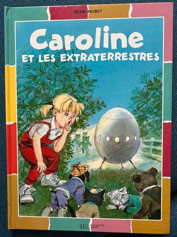 Caroline et les Extraterrestres petits chats verts Pouf livre bd album Pierre Probst