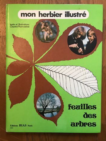 Mon herbier illustré - Feuilles d’arbres - édition 1977