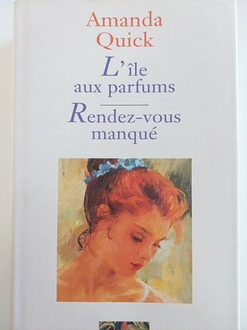 L'île aux parfums,  Rendez-vous manqué, Amanda Quick