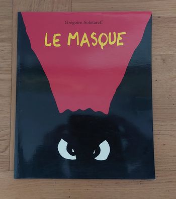 Le masque - l'école des loisirs 
