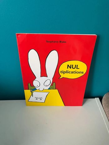 Livre école des loisirs de Stéphanie Blake nul tiplications