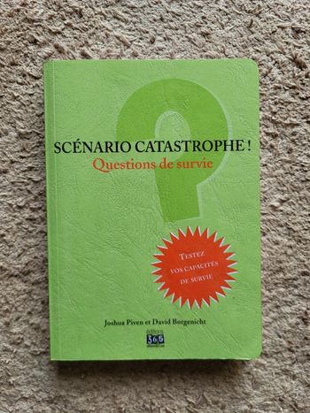 Livre Scénario catastrophe ! Questions de survie de Joshua Piven – Guide pratique insolite