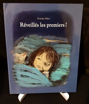 Réveillés les premiers ! - Komako Sakaï - Ecole des loisirs