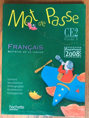 Mot de Passe Français CE2 - Livre de l'élève