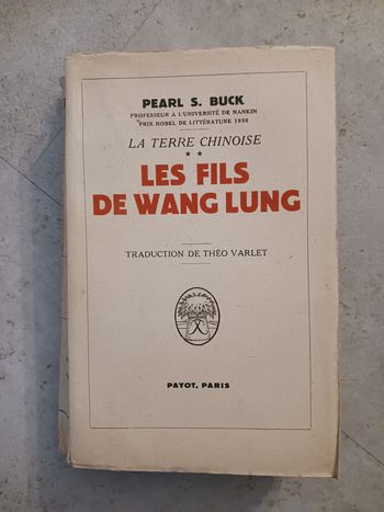 livre ancien les fils de Wang Lung Pearl S Buck