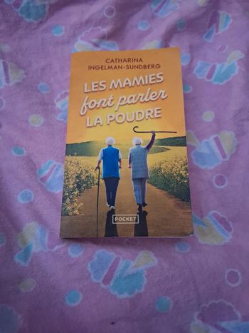 Les mamies font parler la poudre