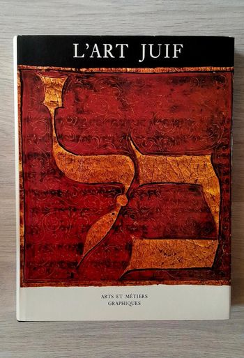 L'art juif Orient et occident Gabrielle sed-rajna