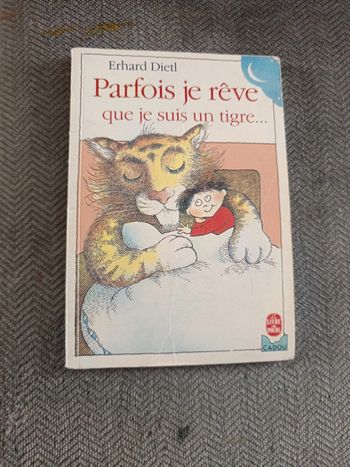 Parfois je rêve je suis un tigre