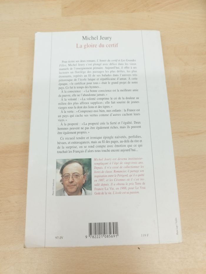 MICHEL JEURY
La gloire du certif
Les trésors des livres d'école
1850-1950 - photo numéro 2