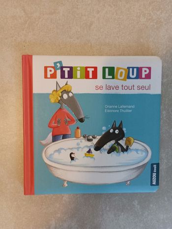 Livre p'tit loup se lave tout seul