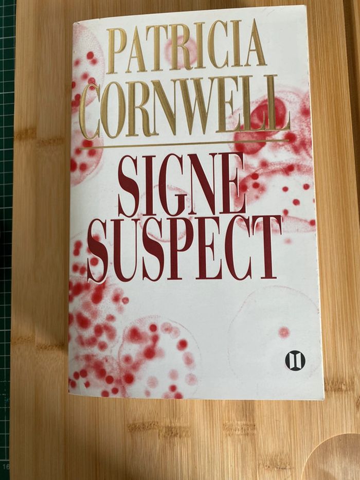 Signe suspect - Patricia Cornwell