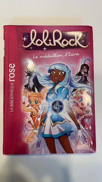 Lolirock le médaillon d’Izira T3