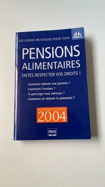 Livre Pensions alimentaires 2004 : Faites respecter vos droits !