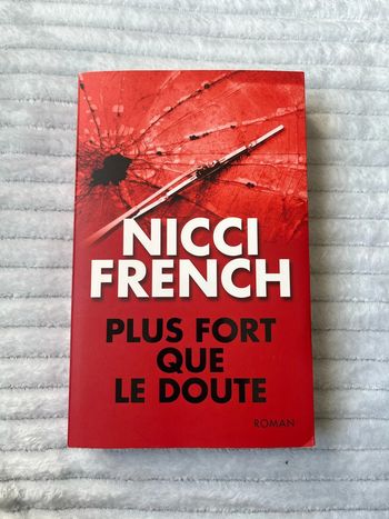 Nicci French - Plus fort que le doute