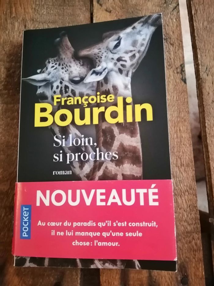 Si loin, si proches