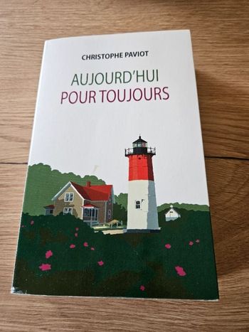 Aujourd'hui pour toujours