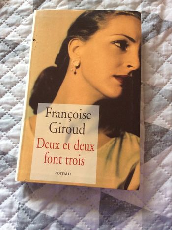 #deux et deux font trois Francoise Giroud