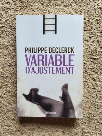 Livre Variable d’ajustement de Philippe Declerck - Fiction réaliste