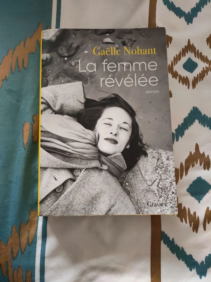 La femme révélée Gaëlle Nohant