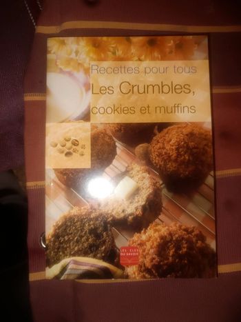 Livre de recettes crumbles cookies muffins