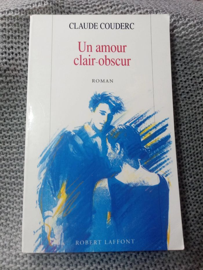Claude Couderc - Un amour clair-obscur