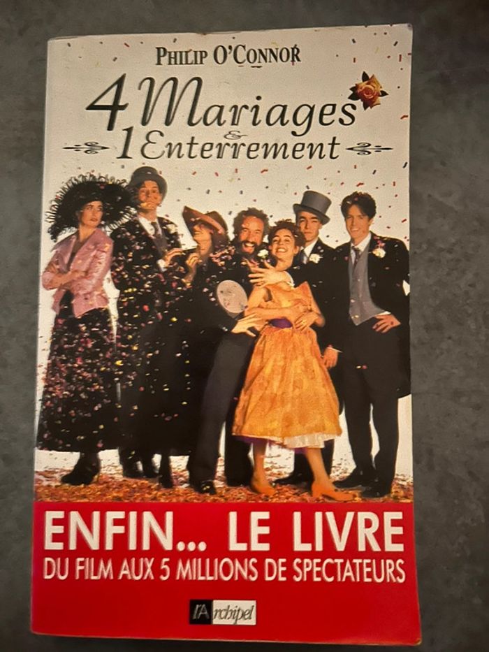 4 mariages et 1 enterrement - Philip O’ Connor
