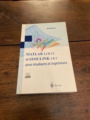 Matlab et Simulink pour étudiants et ingénieurs - M. Mokhtari