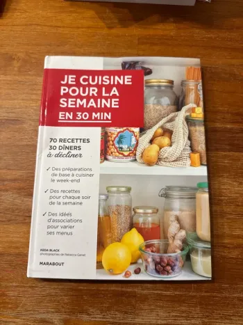 Livre, je cuisine pour la semaine en 30 minutes