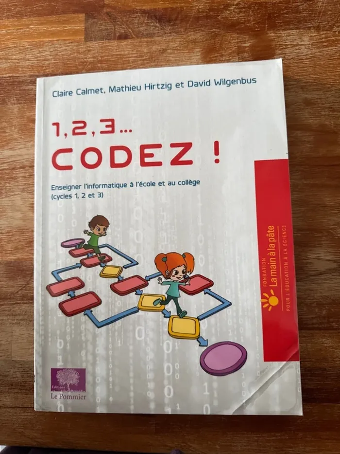 Livre 1,2.3 codez! Enseigner l’informatique à l’école et au collège