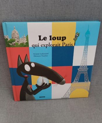 Livre grand album le loup qui explorait Paris