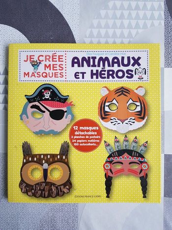 Je crée mes masques Animaux et Héros