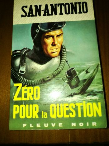 San Antonio "zéro pour la question" N° 643