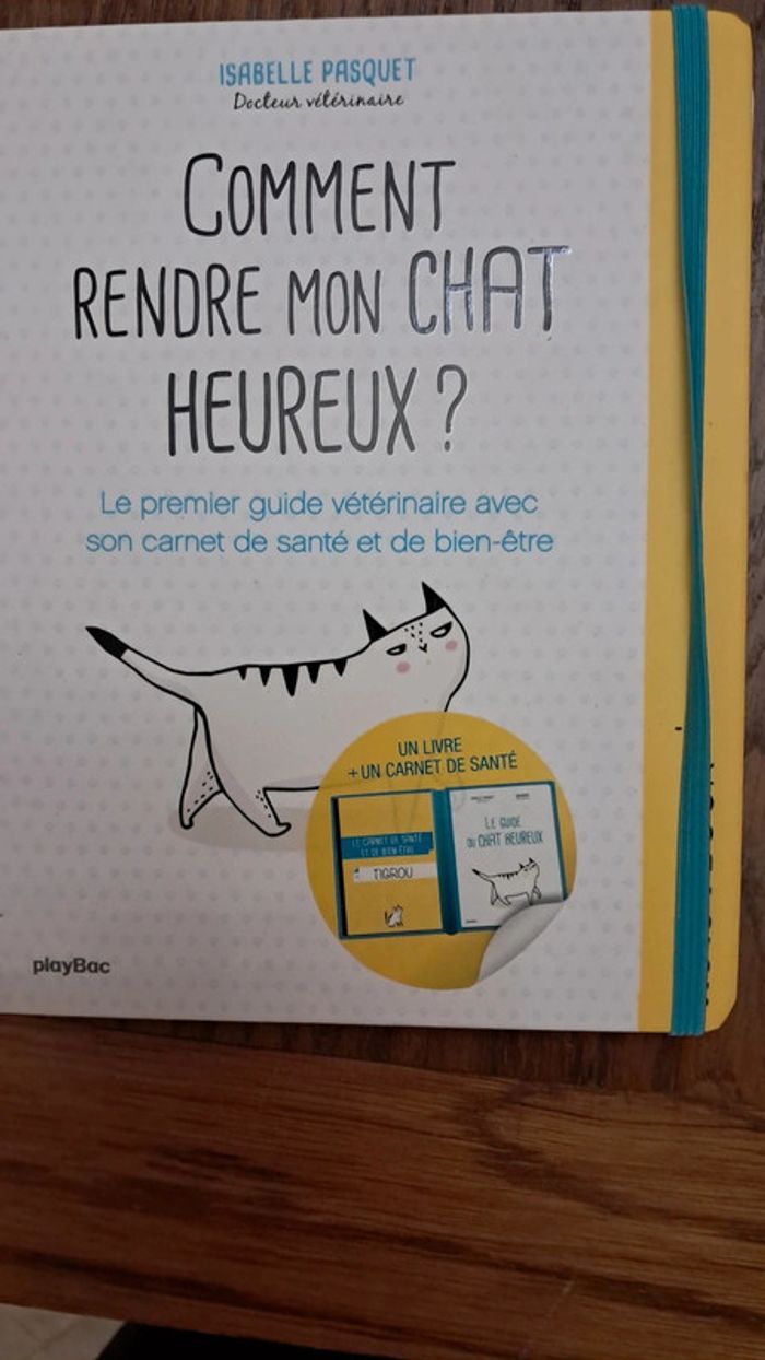Rendre son chat heureux carnet de santé et livre