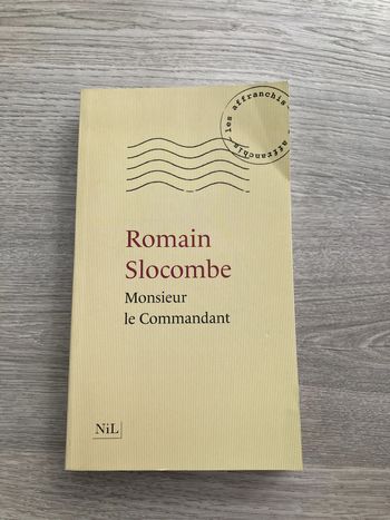 Livre - Monsieur le Commandant de Romain Slocombe