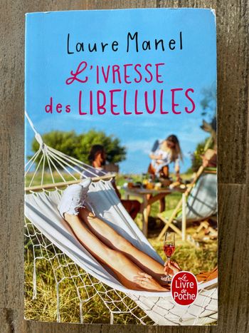 Laure Manel - L’ivresse des libellules