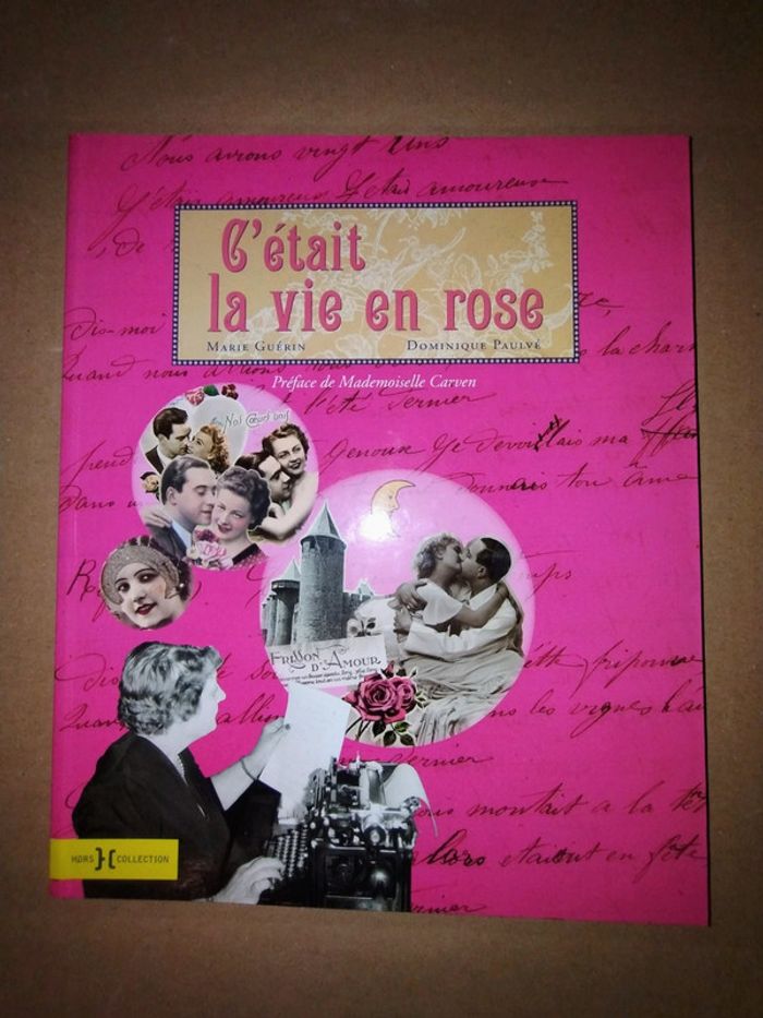 C'était la vie en rose
Dominique Paulvé (Auteur)