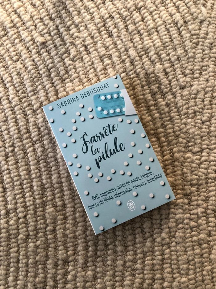 Livre « J’arrête la pilule » de Sabrina Debusquat
