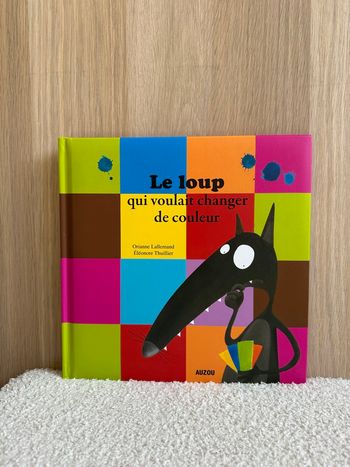 Livre le loup qui voulait changer de couleur 