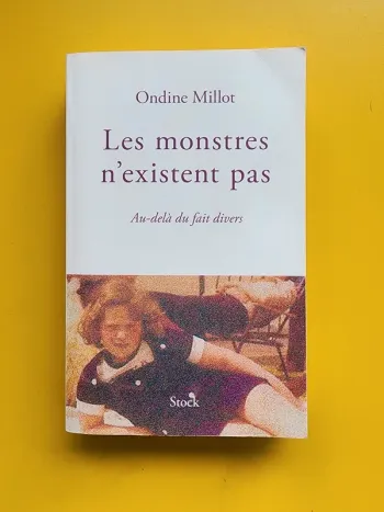 Livre broché "les monstres n'existent pas" de Ondine Millot