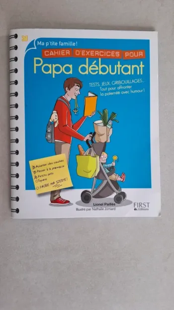 Cahier d'exercices pour Papa débutant