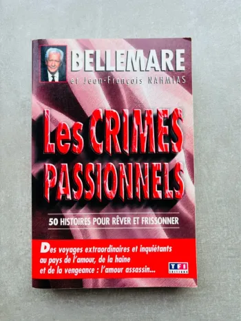 Livre broché Les crimes passionnels Pierre Bellemare