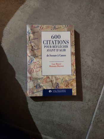 Livre : 600 citations pour réfléchir avant d'agir